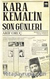Kara Kemal’in Son Günleri