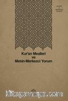 Kur'an Mealleri ve Metin-Merkezci Yorum