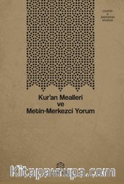 Kur'an Mealleri ve Metin-Merkezci Yorum