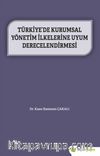 Türkiye’de Kurumsal Yönetim İlkelerine Uyum Derecelendirmesi