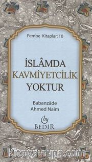 İslam'da Kavmiyetçilik Yoktur (cep boy)