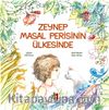 Zeynep Masal Perisinin Ülkesinde