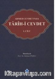 Ahmed Cevdet Paşa: Tarîh-i Cevdet (1. Cilt)