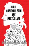 Ünlü Müzisyenlerin Aşk Mektupları