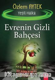 Yeşil Halka <br /> Evrenin Gizli Bahçesi