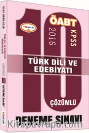 2016 KPSS ÖABT Türk Dili ve Edebiyatı 10 Çözümlü Deneme Sınavı