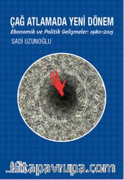 Çağ Atlamada Yeni Dönem