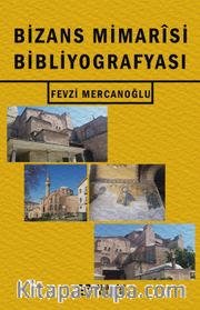 Bizans Mimarîsi Bibliyografyası