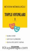 Rüstem Mürseloğlu -Toplu Oyunları 1 (Kara Leke - Şeytan İçimizde - Bana Felsefe Yapma)