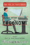 Çalışma Ortamı Koşulları ve Ergonomi