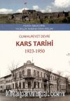 Cumhuriyet Devri Kars Tarihi 1923-1950