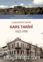 Cumhuriyet Devri Kars Tarihi 1923-1950
