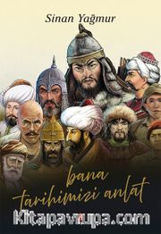 Bana Tarihimizi Anlat
