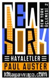 Hayaletler / New York Üçlemesi 2