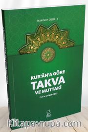 Kur'an'a Göre Takva ve Muttakî