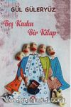 Beş Kadın Bir Kitap