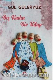 Beş Kadın Bir Kitap