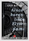 Alacakaranlıkta Elyordamı İçbükeyler (2017-2020)