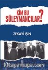 Kim Bu Süleymancılar