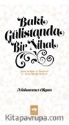 Baki Gülistanda Bir Nihal
