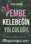 Pembe Kelebeğin Yolculuğu