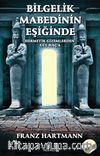 Bilgelik Mabedinin Eşiğinde