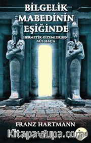 Bilgelik Mabedinin Eşiğinde