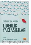 Eğitimde Yeni Normal: Liderlik Yaklaşımları