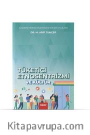 Tüketici Etnosentrizmi ve Kültür