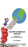 Ela’nın Anaokulu Anıları 