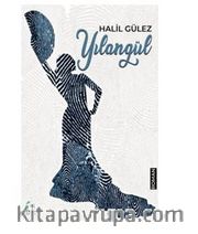 Yılangül