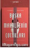 Başka Mahallenin Çocukları