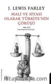 Mali Ve Siyasi Olarak Türkiye’nin Çöküşü