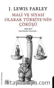 Mali Ve Siyasi Olarak Türkiye'nin Çöküşü