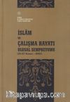 İslam ve Çalışma Hayatı & Ulusal Sempozyumu (25-27 Kasım 2005)