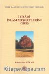 İtikadi İslam Mezheplerine Giriş