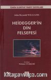 Heidegger'in Din Felsefesi