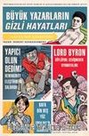 Büyük Yazarların Gizli Hayatları
