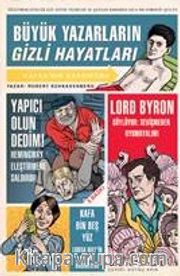 Büyük Yazarların Gizli Hayatları