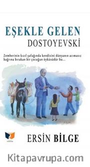 Eşekle Gelen Dostoyevski
