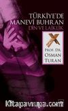 Türkiye'de Manevi Buhran Din ve Laiklik