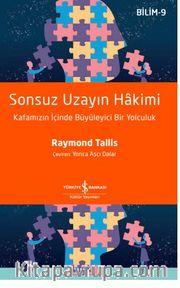 Sonsuz Uzayın Hakimi – Kafamızın İçinde Büyüleyici Bir Yolculuk 