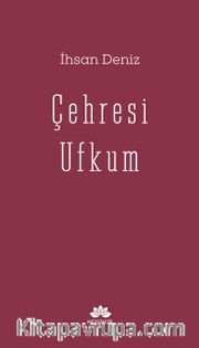 Çehresi Ufkum