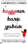 Kaygının Karşı Yakası