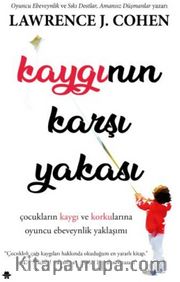 Kaygının Karşı Yakası