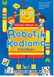 Görsel Dikkat ve Robotik Kodlama Etkinlikleri