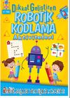 Dikkat Geliştiren Robotik Kodlama Aktiviteleri