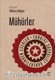 Mühürler <br /> Türkiye Sosyalist Hareketinden Eserler