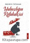 Yalnızlığın Refakatçisi