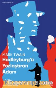 Hadleyburg'ü Yozlaştıran Adam (Kısa Klasik)